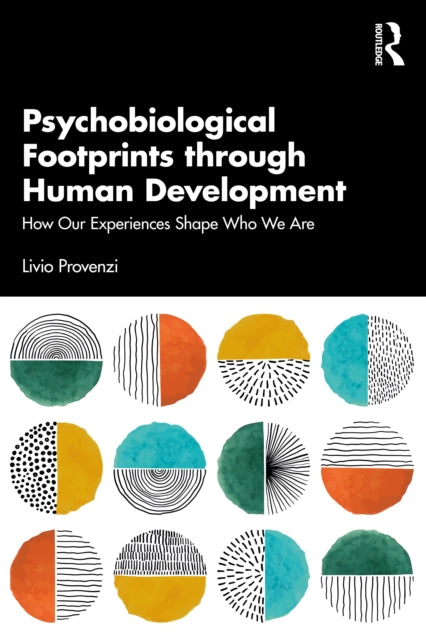 Book cover of: Psychobiological Footprints through Human Development. By: Livio Provenzi