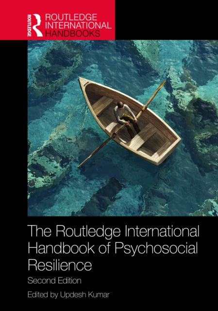 Book cover of: Routledge International Handbook of Psychosocial Resilience