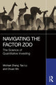 Book cover of: Navigating the Factor Zoo. By: Michael Zhang