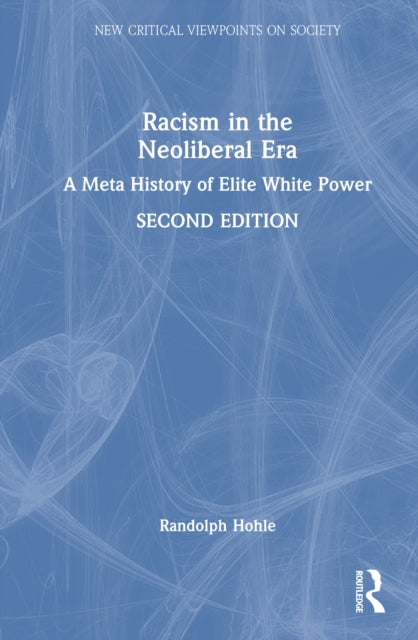 Book cover of: Racism in the Neoliberal Era