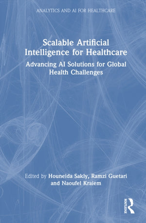 Scalable Artificial Intelligence for Healthcare