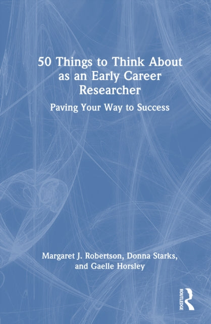 Book cover of: 50 Things to Think About as an Early Career Researcher