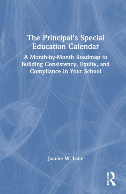 The Principal’s Special Education Calendar