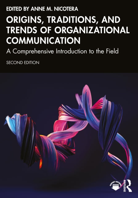 Book cover of: Origins, Traditions, and Trends of Organizational Communication