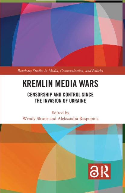 Book cover of: Kremlin Media Wars. By: Wendy Sloane