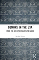 Book cover of: Demons in the USA. By: Michael E. Heyes