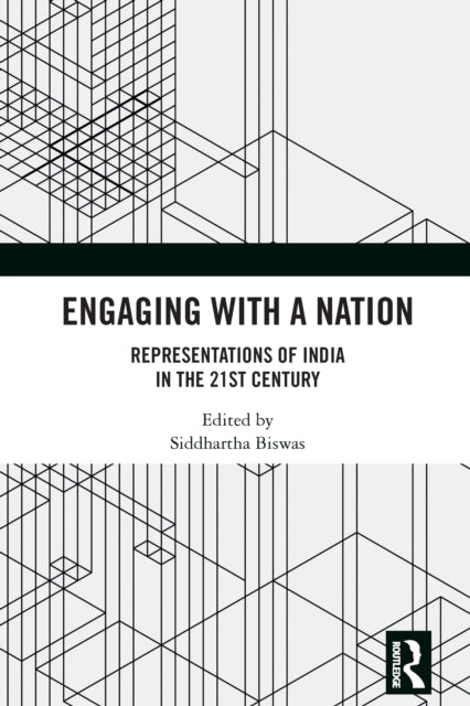 Book cover of: Engaging with a Nation. By: Siddhartha Biswas