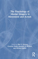 Book cover of: Psychology of Mental Imagery in Movement and Action