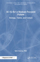 Book cover of: AI iQ for a Human-Focused Future. By: Seth Dobrin