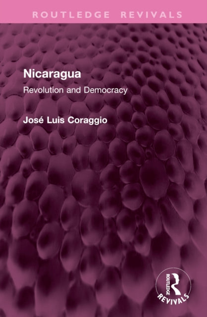 Book cover of: Nicaragua. By: José Luis Coraggio