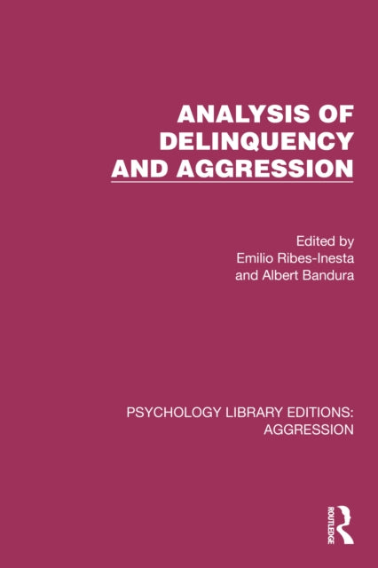 Book cover of: Analysis of Delinquency and Aggression. By: Emilio Ribes-Inesta