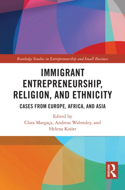 Book cover of: Immigrant Entrepreneurship, Religion, and Ethnicity
