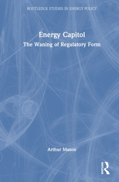 Book cover of: Energy Capitol. By: Arthur Mason