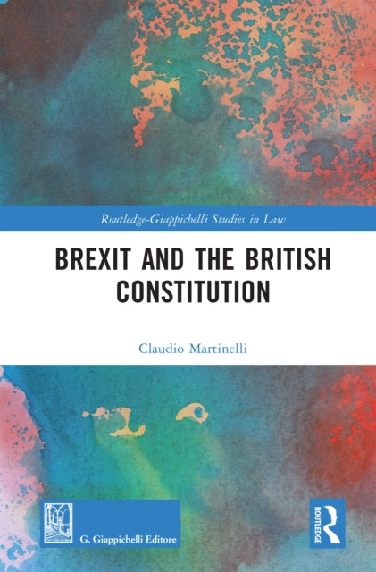 Book cover of: Brexit and the British Constitution