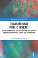 Book cover of: Transnational Public Spheres