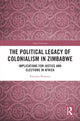 Book cover of: Political Legacy of Colonialism in Zimbabwe. By: Everisto Benyera