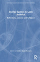 Book cover of: Energy Justice in Latin America. By: Adolfo Mejía-Montero