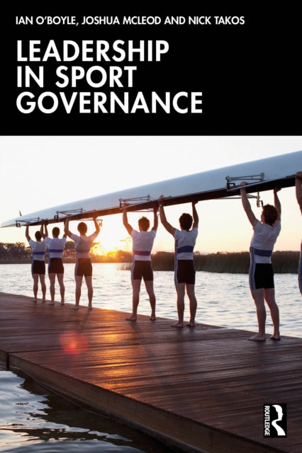 Book cover of: Leadership in Sport Governance. By: Ian O'Boyle