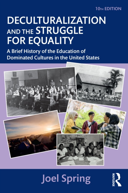 Book cover of: Deculturalization and the Struggle for Equality