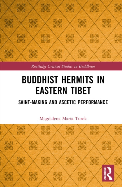Book cover of: Buddhist Hermits in Eastern Tibet