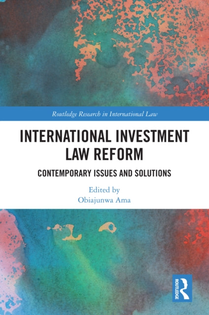 Book cover of: International Investment Law Reform