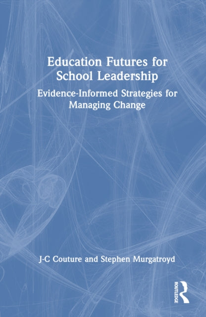 Book cover of: Education Futures for School Leadership