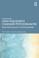 Book cover of: How Philosophy Changed Psychoanalysis. By: Aner Govrin