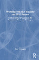 Book cover of: Working with the Wealthy and Well Known