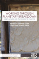 Book cover of: Working Through Planetary Breakdown
