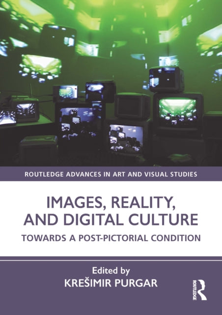 Book cover of: Images, Reality, and Digital Culture