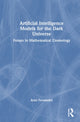 Book cover of: Artificial Intelligence Models for the Dark Universe. By: Ariel Fernández