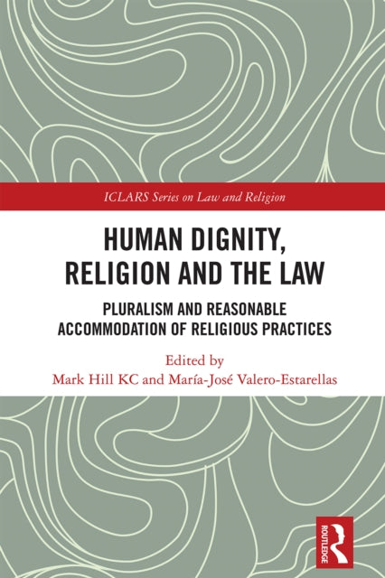 Human Dignity, Religion and the Law