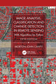 Book cover of: Image Analysis, Classification and Change Detection in Remote Sensing. By: Morton John Canty