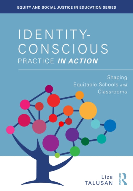 Book cover of: Identity-Conscious Practice in Action. By: Liza Talusan