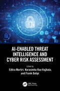 AI-Enabled Threat Intelligence and Cyber Risk Assessment