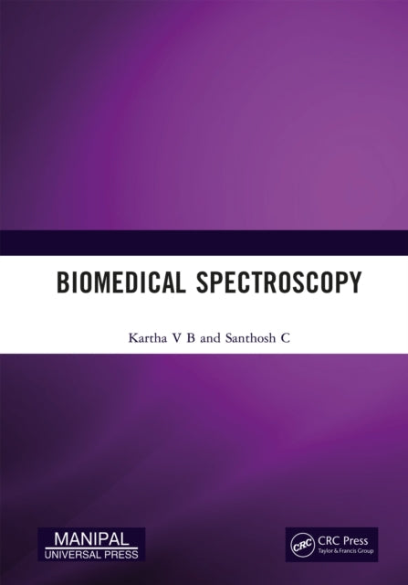 Book cover of: Biomedical Spectroscopy. By: Kartha V B