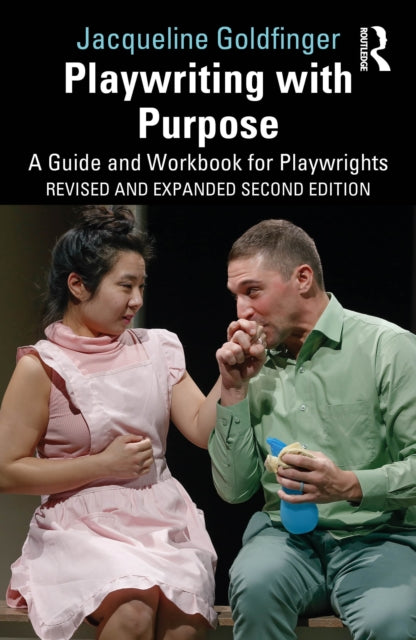 Book cover of: Playwriting with Purpose