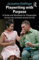 Book cover of: Playwriting with Purpose