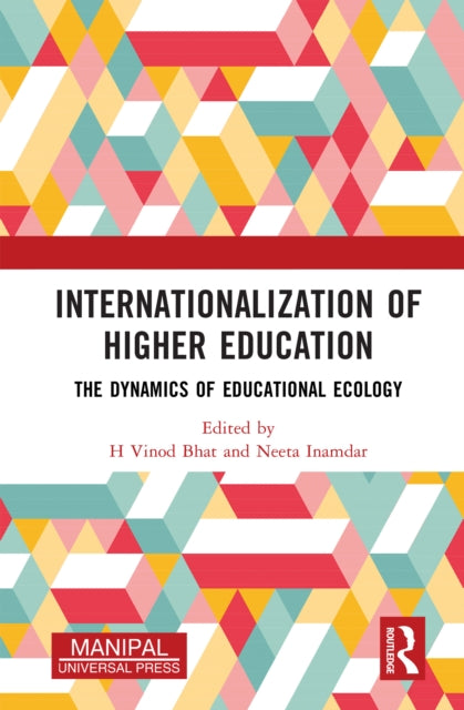 Book cover of: Internationalization of Higher Education. By: H. Vinod Bhat