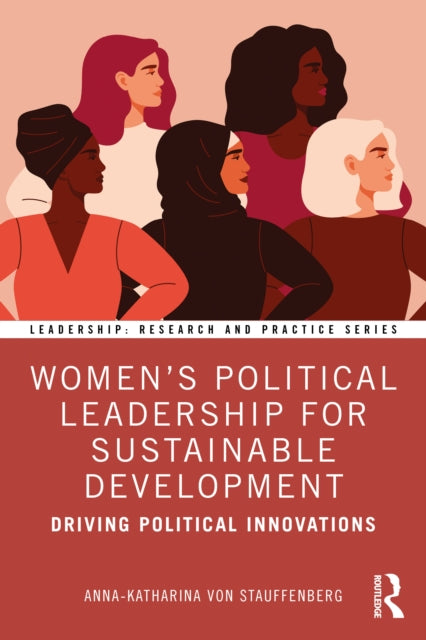 Book cover of: Women's Political Leadership for Sustainable Development. By: Anna-Katharina Von Stauffenberg