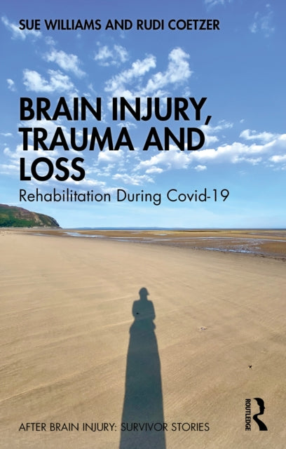 Book cover of: Brain Injury, Trauma and Loss