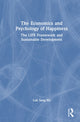 Book cover of: Economics and Psychology of Happiness