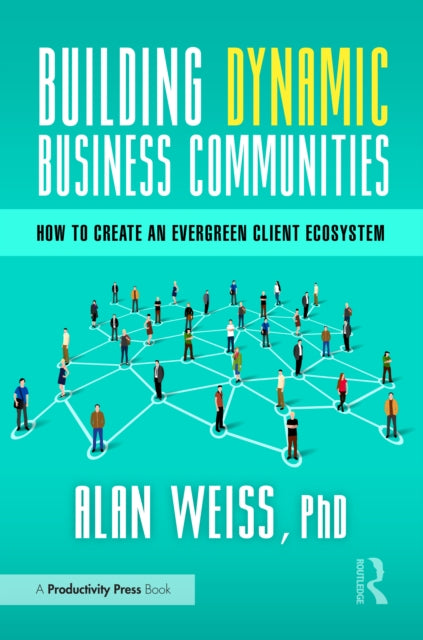 Building Dynamic Business Communities