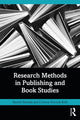Book cover of: Research Methods in Publishing and Book Studies
