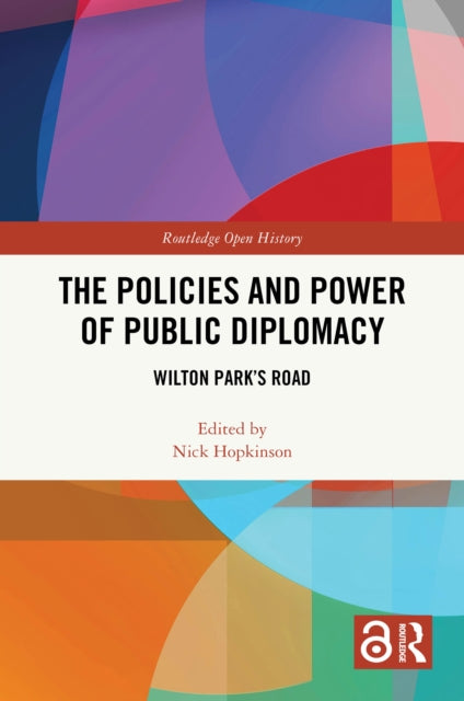 The Policies and Power of Public Diplomacy