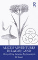 Book cover of: Alice’s Adventures in Lacan-Land