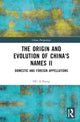 Book cover of: Origin and Evolution of China's Names II. By: Axiang Hu