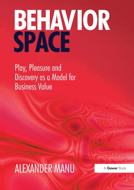 Book cover of: Behavior Space. By: Alexander Manu