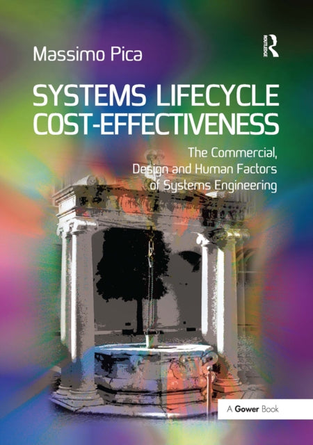 Book cover of: Systems Lifecycle Cost-Effectiveness. By: Massimo Pica