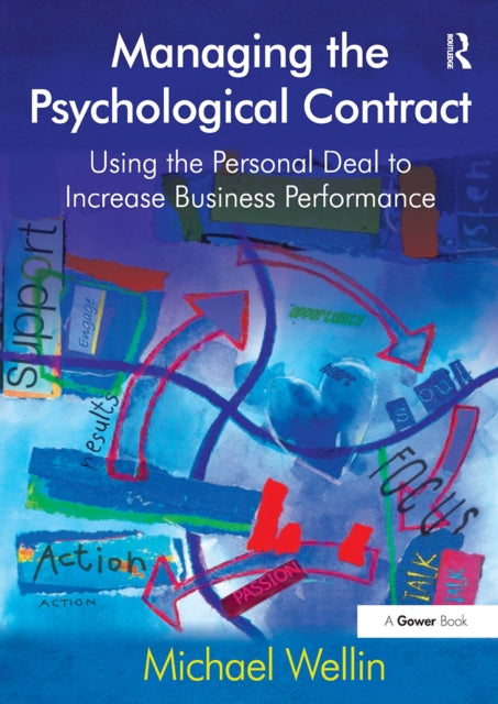 Book cover of: Managing the Psychological Contract. By: Michael Wellin
